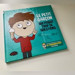 Le Petit Garçon qui posait trop de questions - Le Pharmachien